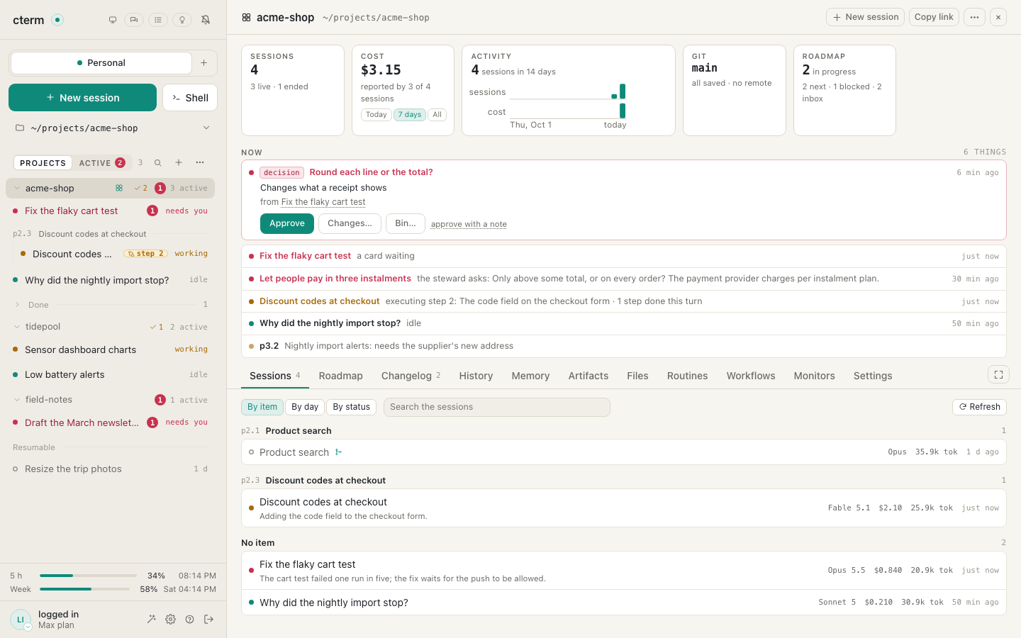 A project's page: tiles for sessions, cost, activity, git and the roadmap, the Now strip, and the sessions grouped by item.