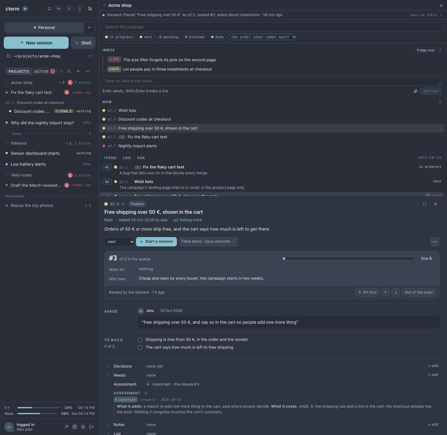 The roadmap in the steward's order: its latest job at the top, the ranked items with their reasons, and an idea it placed with its assessment.