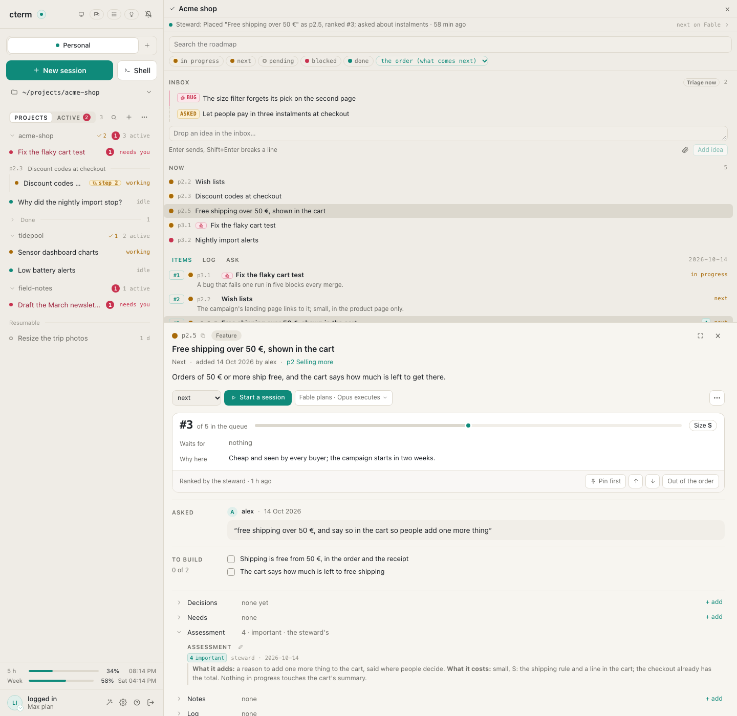 The roadmap in the steward's order: its latest job at the top, the ranked items with their reasons, and an idea it placed with its assessment.